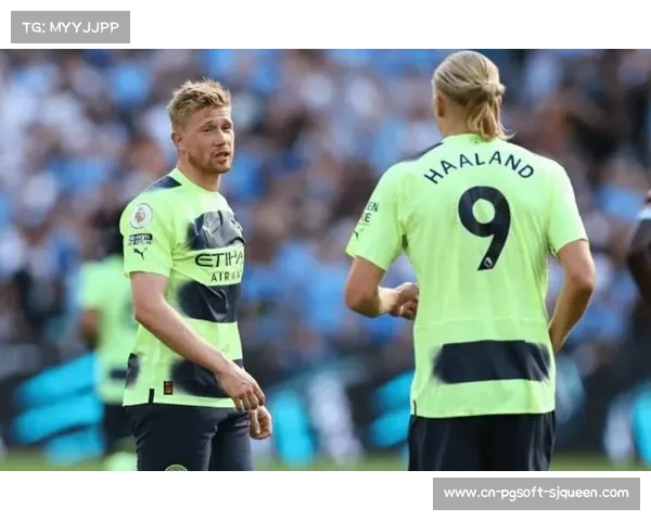 哈兰德火力全开助曼城客场誓夺三分冲击榜首巩固英超霸主地位